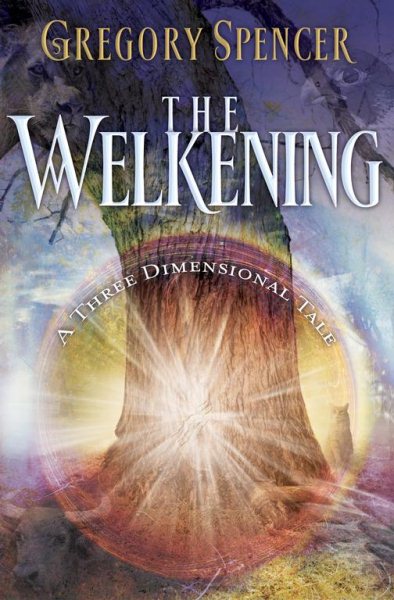 The Welkening: A Three Dimensional Tale cover