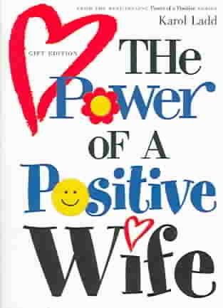 The Power of a Positive Wife: Gift Edition cover