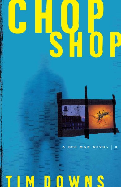 Chop Shop (Bug Man Series #2)