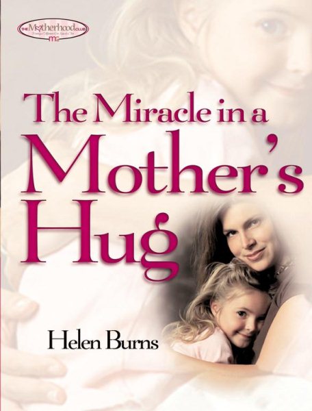 The Miracle in a Mother's Hug cover