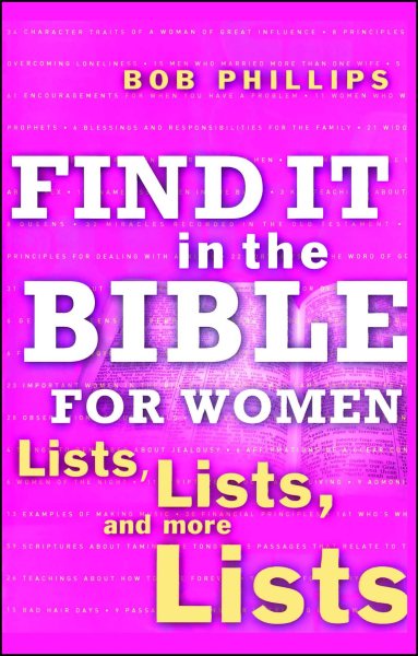 Find It in the Bible for Women: Lists, Lists, and more Lists