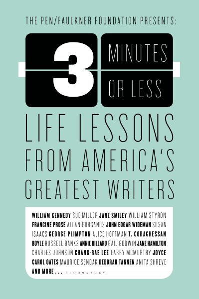3 Minutes or Less: Life Lessons from America's Greatest Writers cover