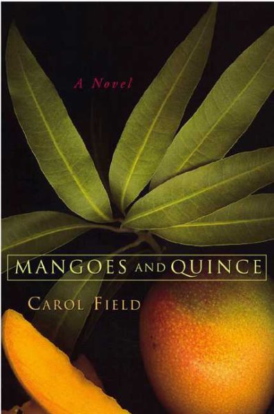 Mangoes and Quince: A Novel cover