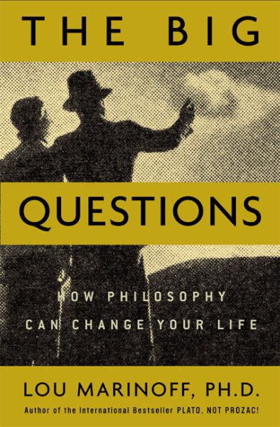 The Big Questions: How Philosophy Can Change Your Life cover