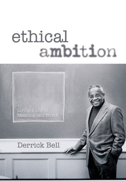 Ethical Ambition: Living a Life of Meaning and Worth