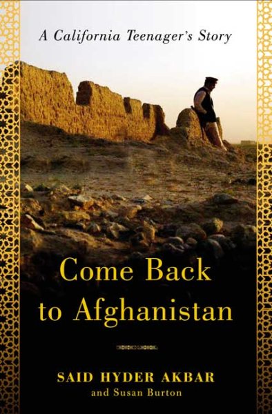 Come Back to Afghanistan: A California Teenager's Story cover