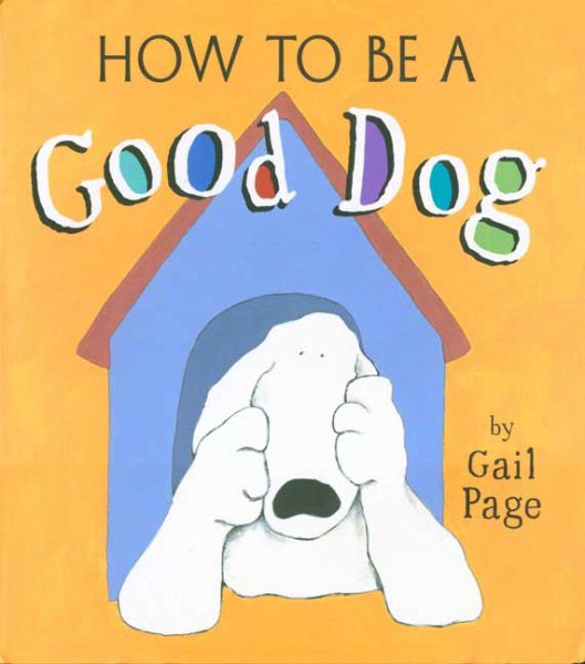 How to Be a Good Dog cover