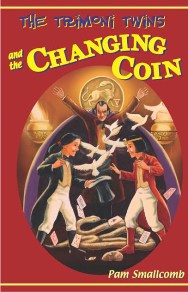 The Trimoni Twins and the Changing Coin cover
