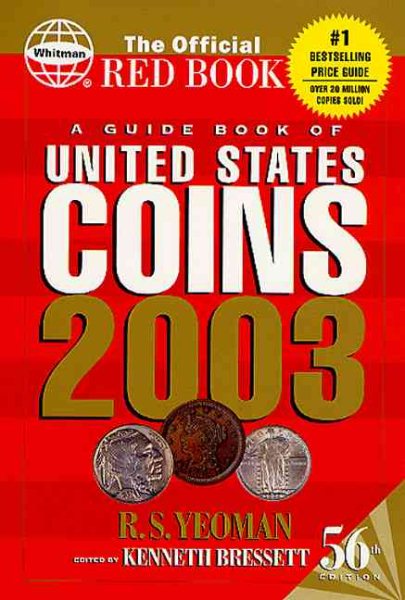 A Guide Book of United States Coins (Official Red Book: A Guide Book of United States Coins)