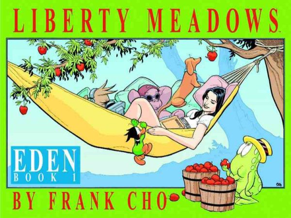 Liberty Meadows Volume 1: Eden - Landscape Edition (Liberty Meadows (Graphic Novels)) (v. 1) cover