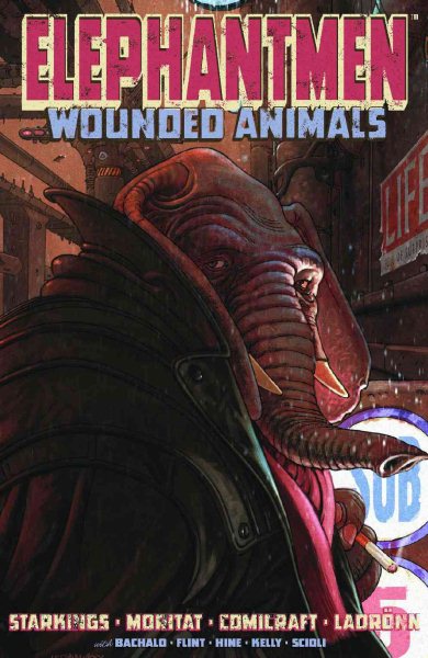 Elephantmen Volume 1: Wounded Animals cover