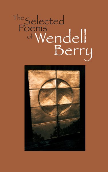 The Selected Poems of Wendell Berry cover