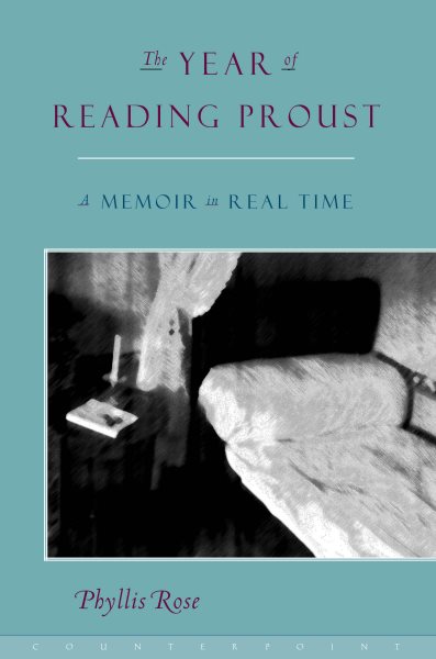 The Year of Reading Proust: A Memoir in Real Time cover