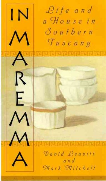 In Maremma: Life and a House in Southern Tuscany cover