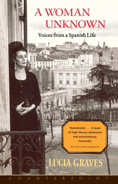 A Woman Unknown: Voices from a Spanish Life cover
