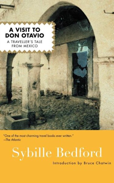 A Visit to Don Otavio: A Traveller's Tale from Mexico cover