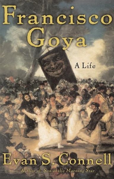 Francisco Goya: A Life cover
