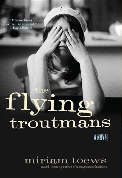 The Flying Troutmans: A Novel cover