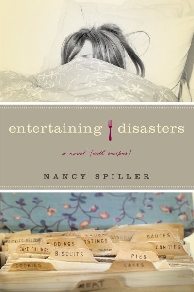 Entertaining Disasters: A Novel (With Recipes) cover