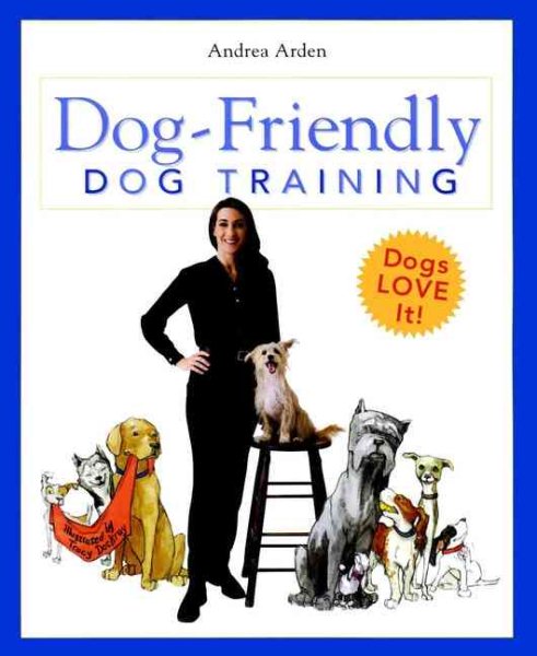 Dog-Friendly Dog Training (Howell Reference Books)