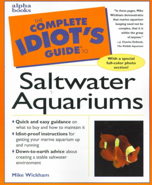 Complete Idiot's Guide to Saltwater Aquariums (The Complete Idiot's Guide) cover