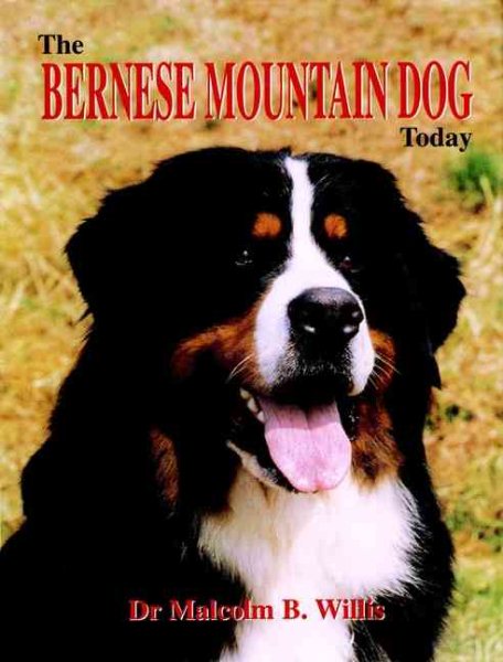 The Bernese Mountain Dog Today cover