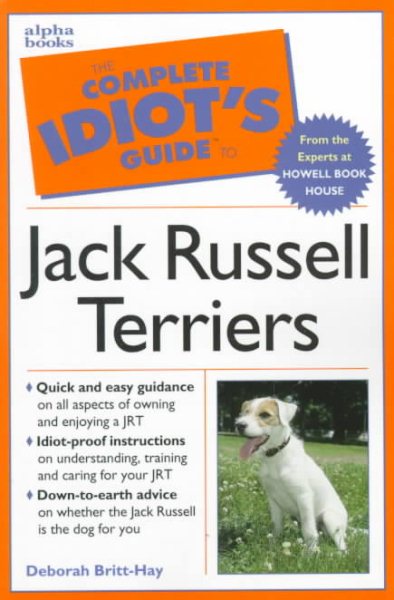 The Complete Idiot's Guide To Jack Russell Terriers cover