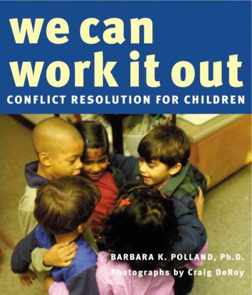 We Can Work It Out: Conflict Resolution for Children cover