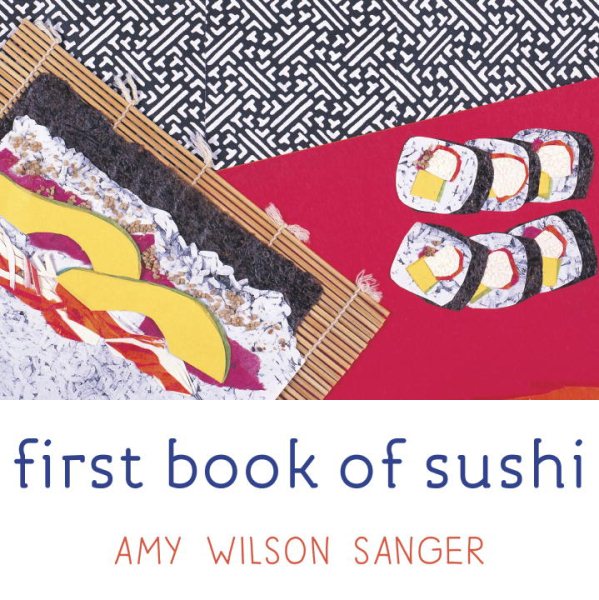 First Book of Sushi (World Snacks Series) cover