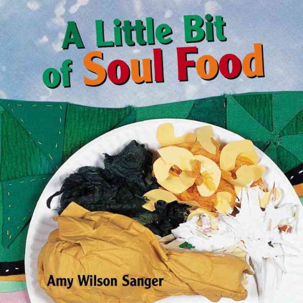 A Little Bit of Soul Food (World Snacks Series) cover