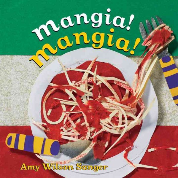 Mangia! Mangia! (World Snacks Series)