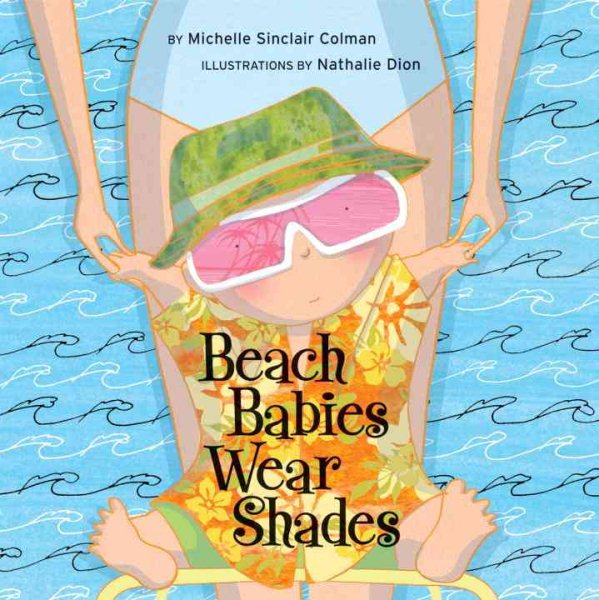 Beach Babies Wear Shades (An Urban Babies Wear Black Book) cover