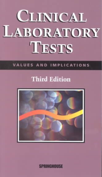 Clinical Laboratory Tests: Values and Implications cover