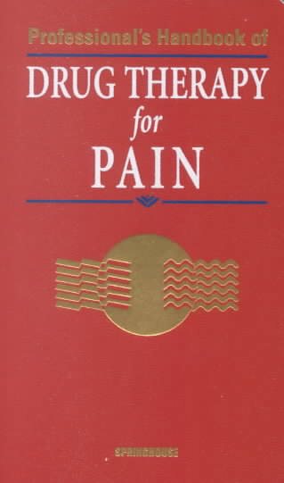 Professional's Handbook of Drug Therapy in Pain Management cover