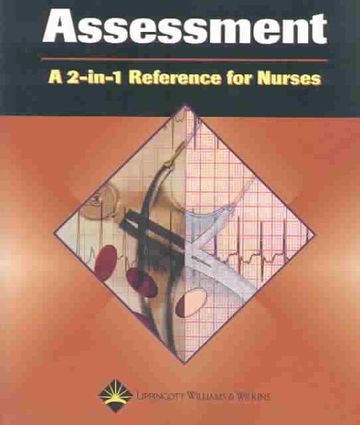 Assessment: A 2-in-1 Reference for Nurses (2-in-1 Reference for Nurses Series) cover