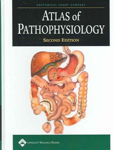 Atlas Of Pathophysiology cover