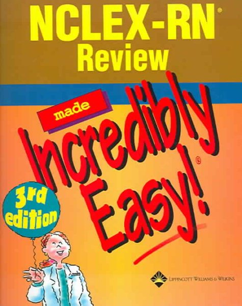 NCLEX-RN Review Made Incredibly Easy! cover