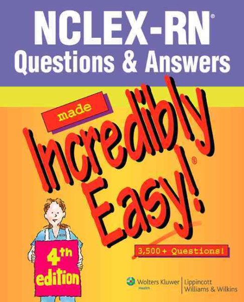 NCLEX-RN Questions & Answers Made Incredibly Easy cover
