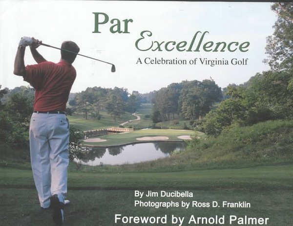 Par Excellence: A Celebration of Virginia Golf cover