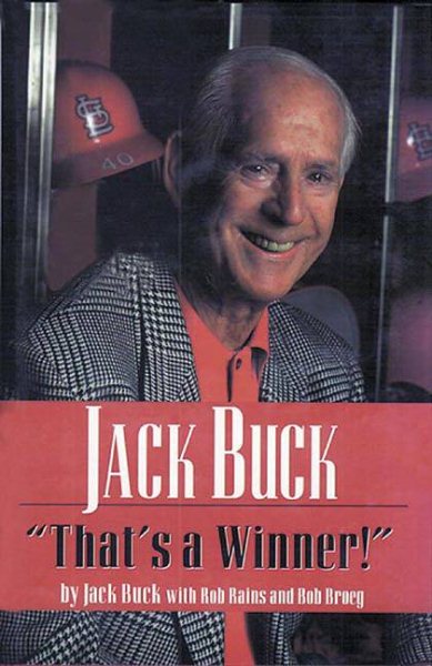 Jack Buck: That's a Winner cover