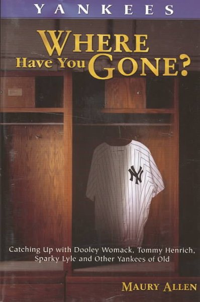 Yankees: Where Have You Gone? cover