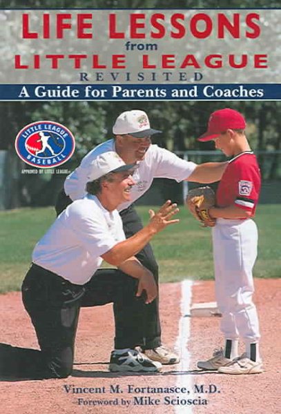 Life Lessons from Little League Revisited: A Guide for Parents and Coaches cover