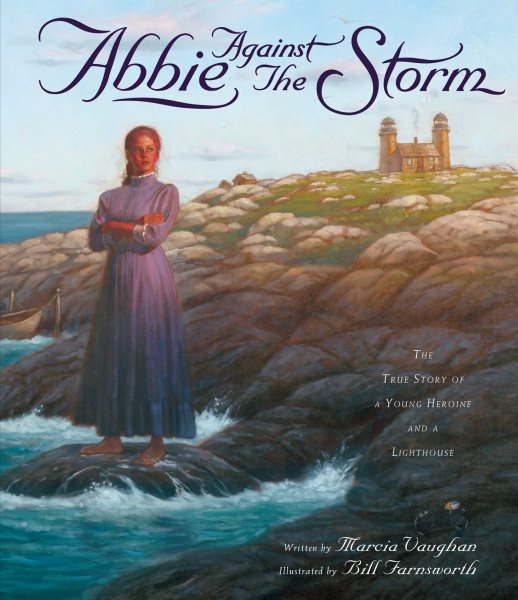 Abbie Against the Storm: The True Story of a Young Heroine and a Lighthouse cover