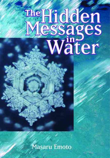 The Hidden Messages in Water cover