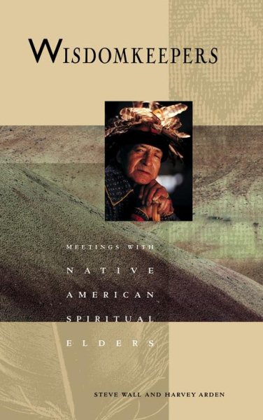 Wisdomkeepers: Meetings with Native American Spiritual Elders cover