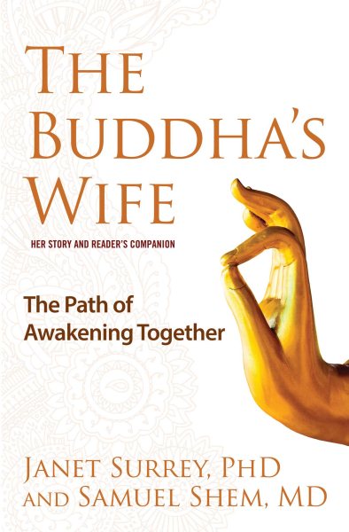 The Buddha's Wife: The Path of Awakening Together cover