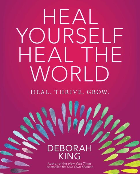Heal Yourself--Heal the World cover