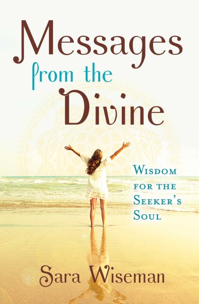 Messages from the Divine: Wisdom for the Seeker's Soul cover