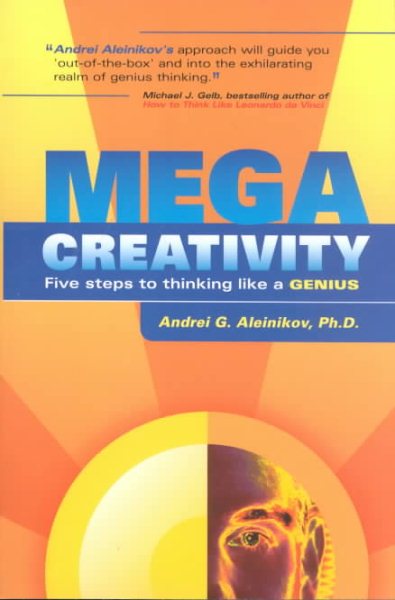 MegaCreativity: 5 Steps to Thinking Like a Genius cover