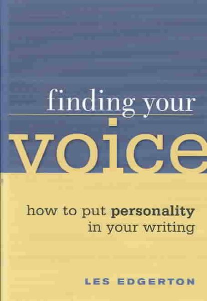 Finding Your Voice: How to Put Personality in Your Writing cover